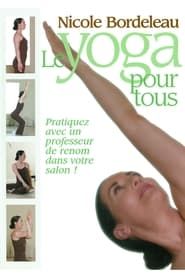 Nicole Bordeleau : Le Yoga pour tous series tv