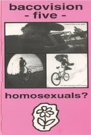 Image Bacovision Five: Homosexuals?