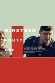 Nineteen Forty One (2013)