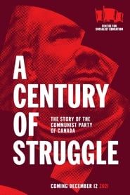 Image A Century of Struggle: The Story of the Communist Party of Canada