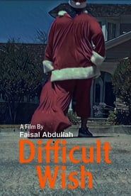 Difficult wish (2015)
