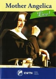 Mother Angelica Live Classics Blueprint For Life series tv