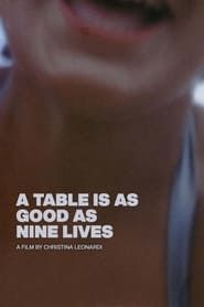 A Table Is As Good As Nine Lives series tv