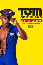 Tom of Finland: Service Station (2020)
