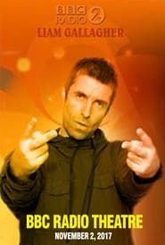 Liam Gallagher - BBC Radio 2 In Concert series tv