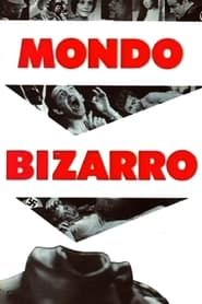 Mondo Bizarro series tv