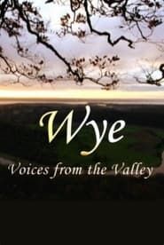 Wye: Voices From the Valley series tv