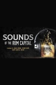 Sounds of the Rum Capital series tv