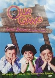 Our Gang - Little Rascals Greatest Hits series tv