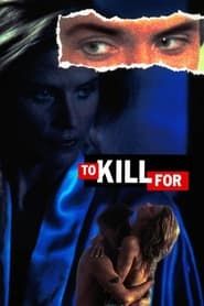 To Kill For series tv