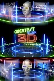 The Greatest Ever 3D Moments series tv