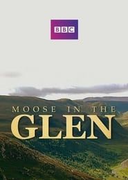 Moose in the Glen series tv