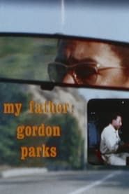My Father: Gordon Parks series tv
