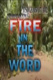 Fire in the Word (2007)