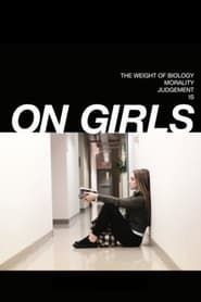 On Girls 2017 streaming
