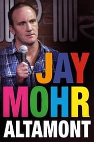Jay Mohr: Altamont series tv