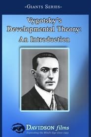 Vygotsky's Developmental Theory: An Introduction series tv