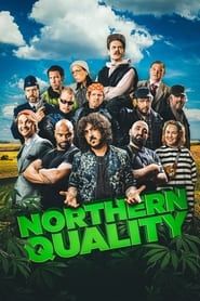 Northern Quality series tv