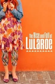 The Rise and Fall of Lularoe series tv