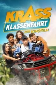 Krass Klassenfahrt - Der Kinofilm 2021 streaming