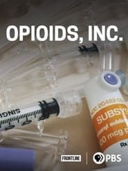 Opioids, Inc. series tv