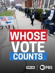 Whose Vote Counts series tv