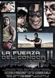watch La Fuerza del Cóndor 2