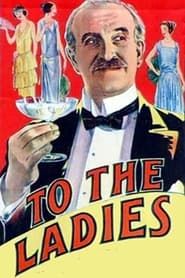 To the Ladies (1924)