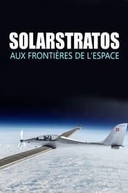 SolarStratos, aux frontières de l'espace series tv