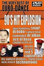 90's Hit Explosion: The Very Best Of Eurodance series tv