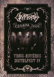 CRYPTOPSY Trois-Rivieres Metalfest IV series tv