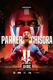 watch Joseph Parker vs. Derek Chisora II
