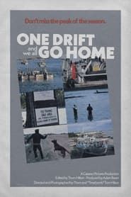 One Drift and We All Go Home series tv