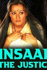 watch Insaaf: The Justice