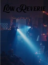 Low Reverie series tv