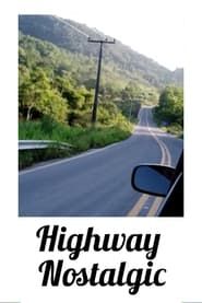 Highway Nostalgic series tv