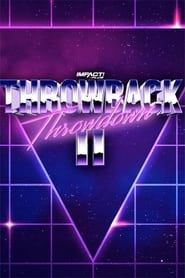 IMPACT Wrestling: Throwback Throwdown II series tv