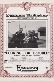 Looking for Trouble (1914)