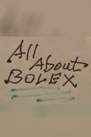 All About Bolex series tv