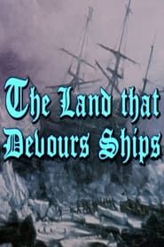 The Land That Devours Ships series tv