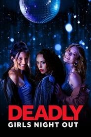 Image Deadly Girls Night Out 2021