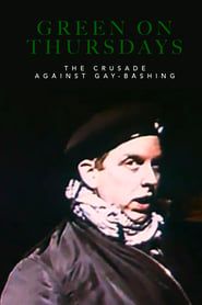 Image Green on Thursdays: The Crusade Against Gay-Bashing 1993