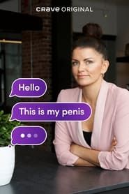 Hi, This Is My Penis series tv