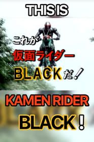 Image This is Kamen Rider Black! 1987