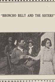 Broncho Billy and the Sisters 1915 streaming