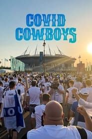 Covid Cowboys series tv