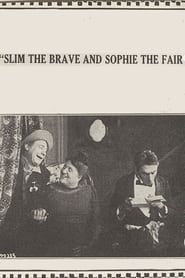Slim the Brave and Sophie the Fair (1915)