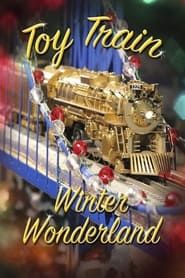 Toy Train Winter Wonderland series tv