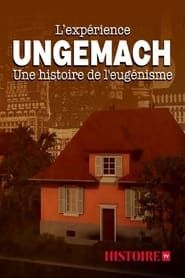 The Ungemach Experiment, a Story of Eugenics series tv