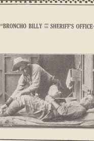watch Broncho Billy and the Sheriff's Office